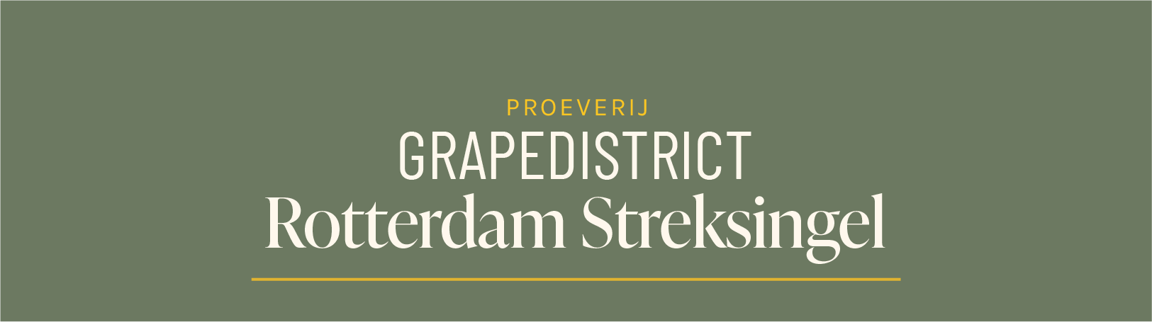 Proeverij Grapedistrict Rotterdam Streksingel
