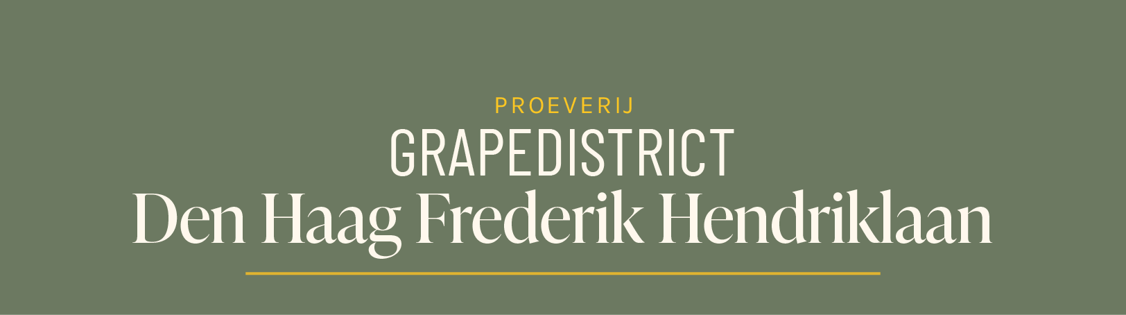 Proeverij Grapedistrict Den Haag Frederik Hendriklaan 